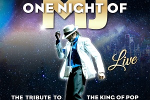 ONE NIGHT OF MJ The Tribute to the King of Pop!